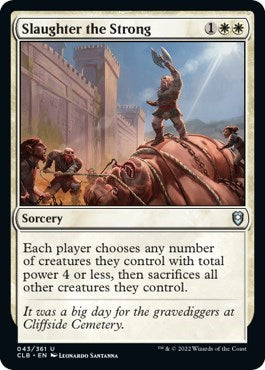 Slaughter the Strong (Commander Legends: Battle for Baldur's Gate) Near Mint Foil