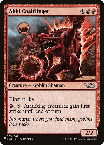 Akki Coalflinger (The List) Light Play