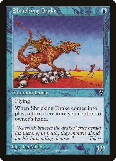 Shrieking Drake (Visions) Light Play