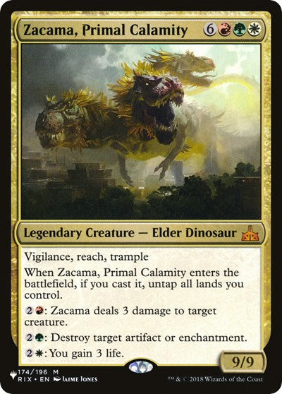 Zacama, Primal Calamity (The List) Light Play