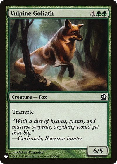 Vulpine Goliath (The List) Light Play