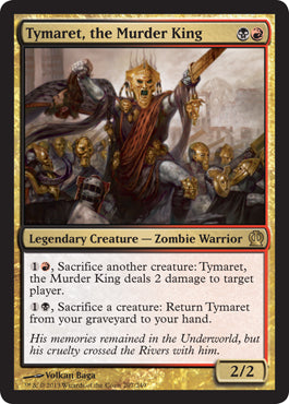 Tymaret, the Murder King (Theros) Near Mint