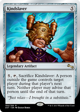 Kindslaver (Unstable) Light Play