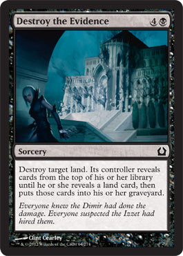 Destroy the Evidence (Return to Ravnica) Light Play Foil