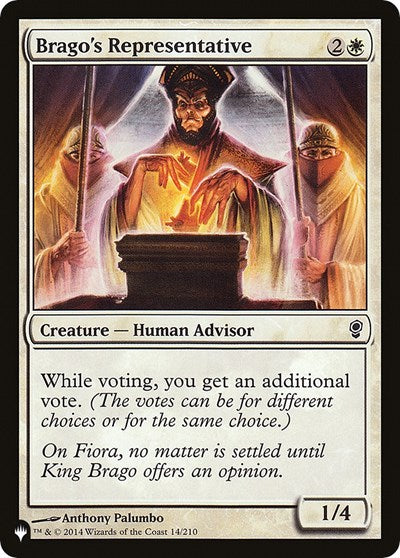 Brago's Representative (The List) Light Play