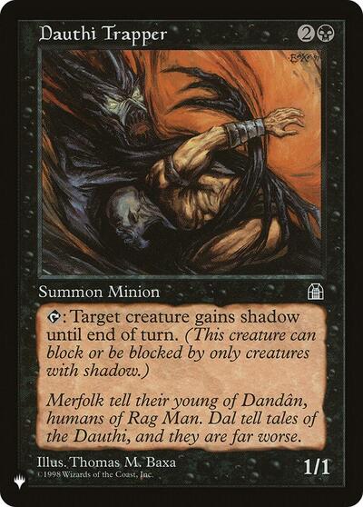Dauthi Trapper (The List) Near Mint