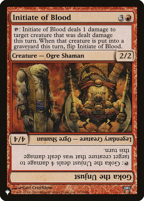 Initiate of Blood / Goka the Unjust (The List) Light Play