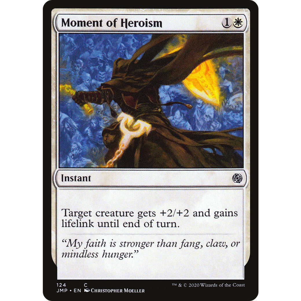Moment of Heroism (Jumpstart) Light Play