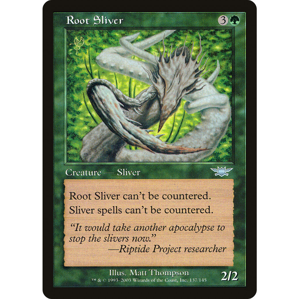 Root Sliver (Legions) Light Play
