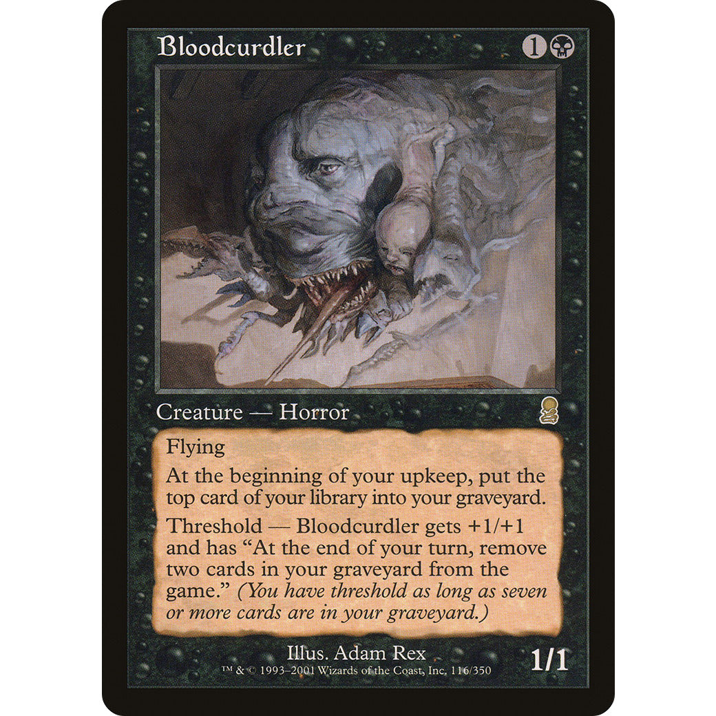 Bloodcurdler (Odyssey) Light Play