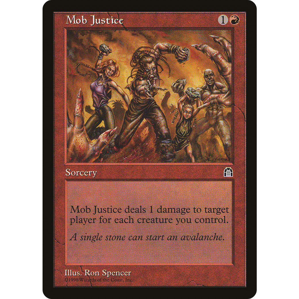 Mob Justice (Stronghold) Light Play
