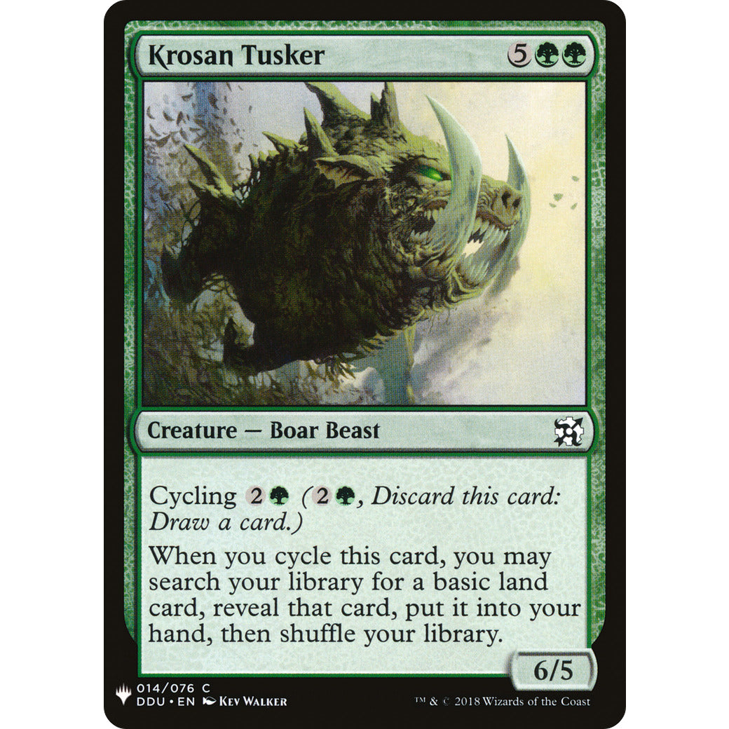 Krosan Tusker (ONS) (The List) Light Play