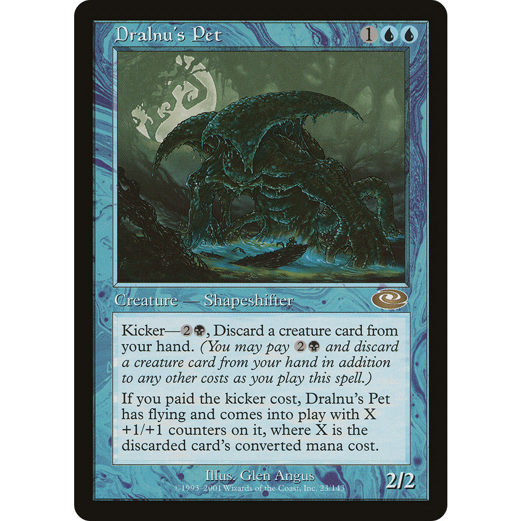Dralnu's Pet (Planeshift) Light Play