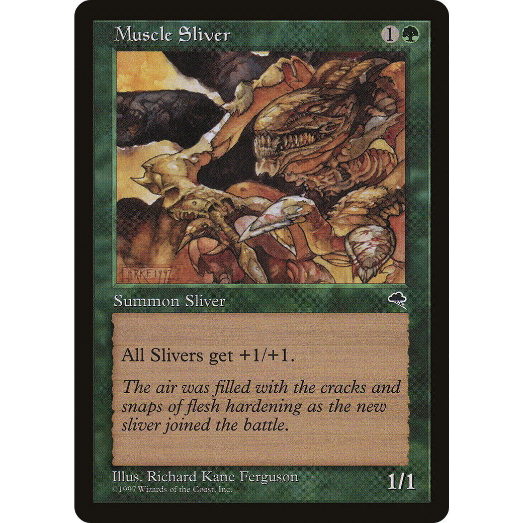 Muscle Sliver (Tempest) Light Play