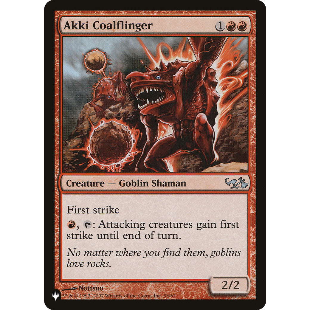Akki Coalflinger (The List) Light Play