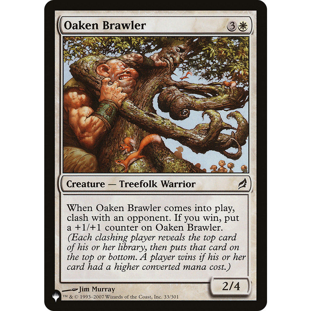 Oaken Brawler (The List) Light Play
