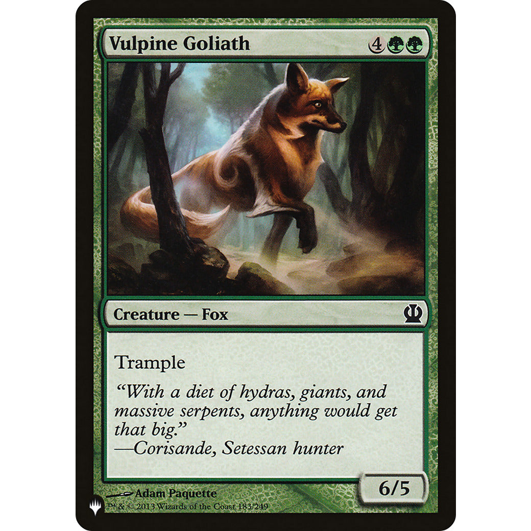 Vulpine Goliath (The List) Light Play