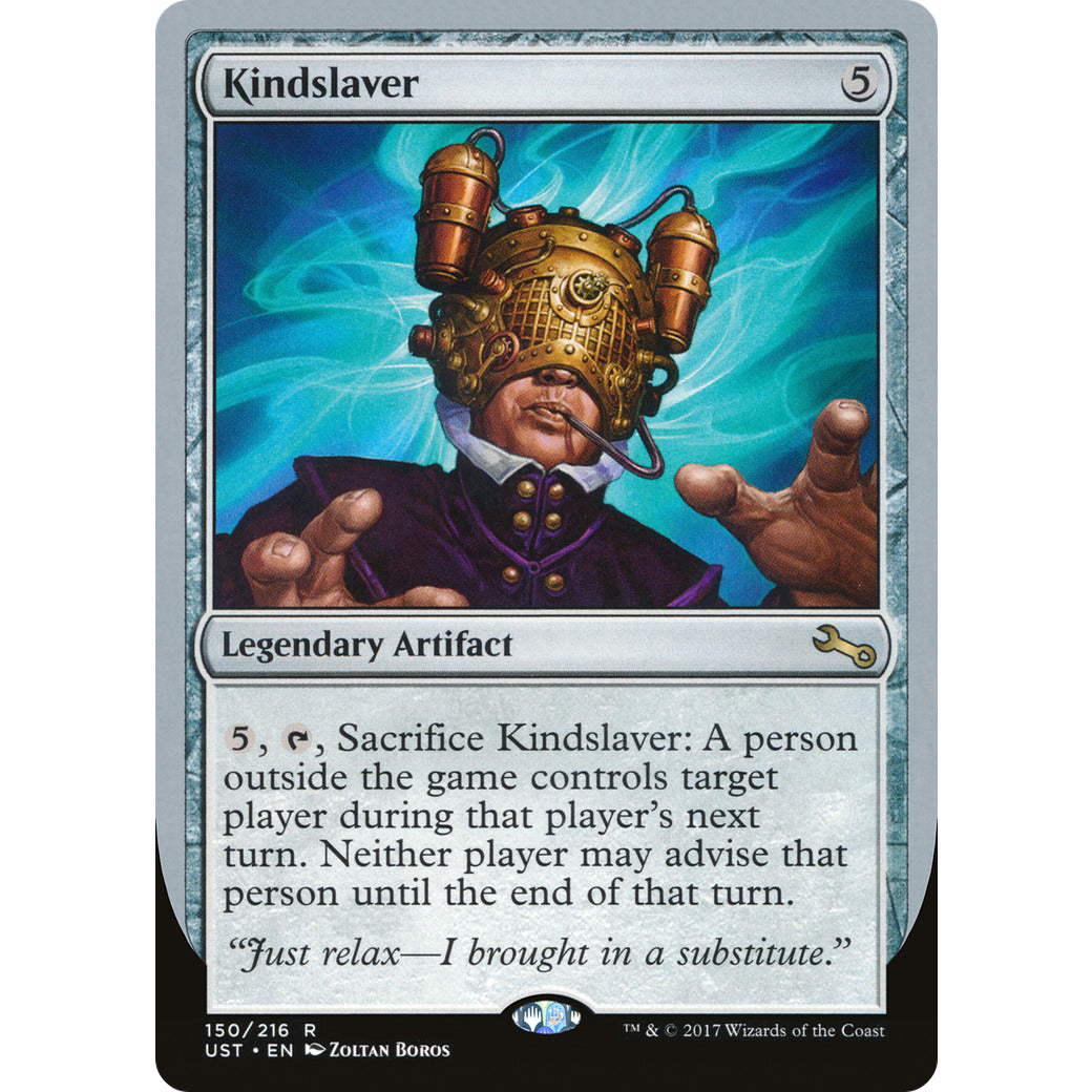 Kindslaver (Unstable) Light Play