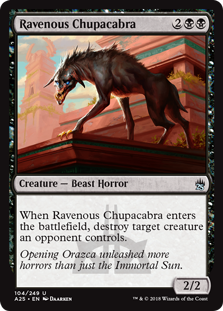 Ravenous Chupacabra (Masters 25) Light Play