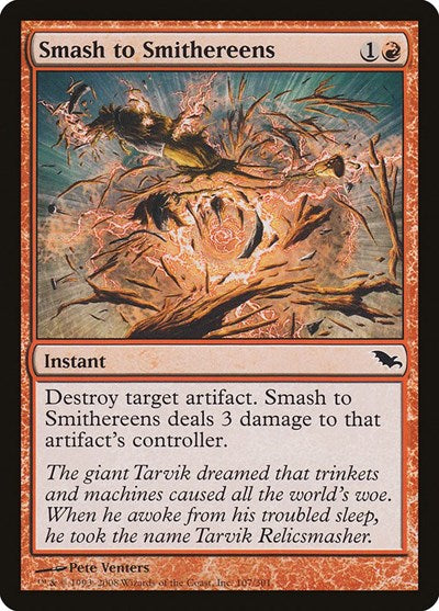 Smash to Smithereens (Shadowmoor) Light Play