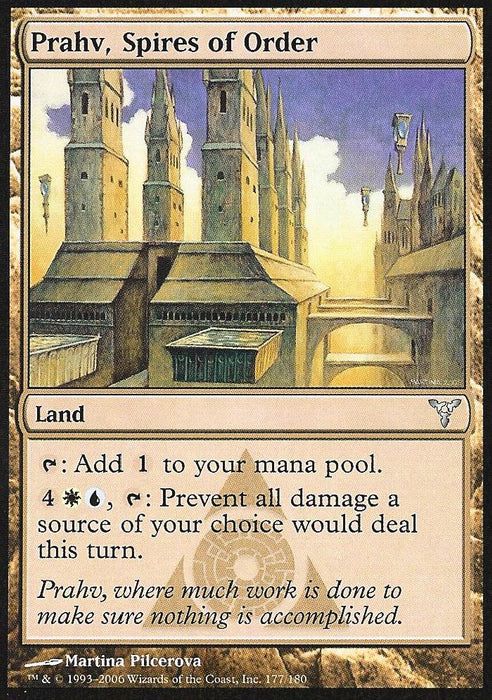 Prahv, Spires of Order (Dissension) Light Play
