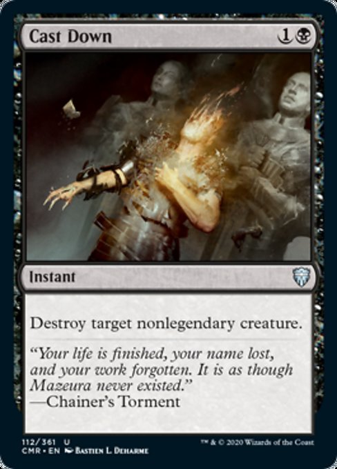 Cast Down (Commander Legends) Light Play