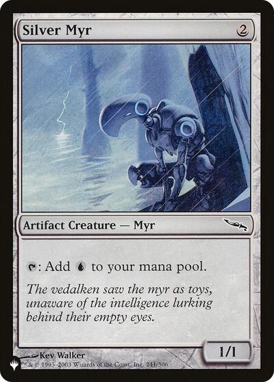 Silver Myr (The List) Near Mint