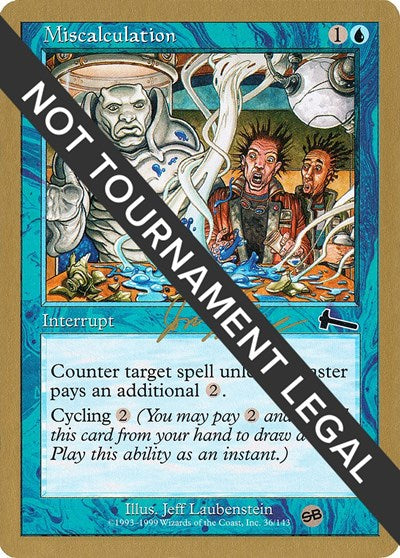 Miscalculation - 2000 Jon Finkel (ULG) (SB) (World Championship Decks) Light Play