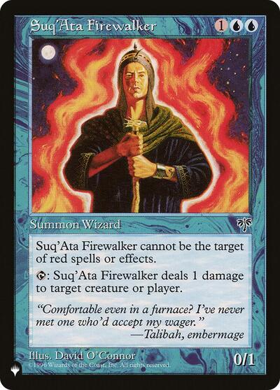 Suq'Ata Firewalker (The List) Near Mint