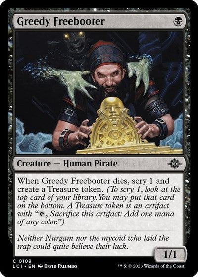 Greedy Freebooter (The Lost Caverns of Ixalan) Near Mint