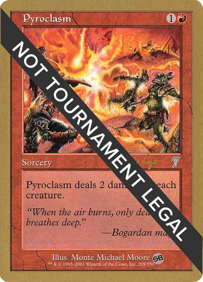 Pyroclasm - 2001 Antoine Ruel (7ED) (SB) (World Championship Decks) Light Play